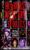 Horrors: 365 Scary Stories
